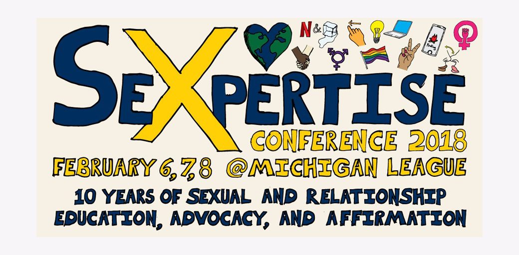Annual sexpertise conference University of Michigan